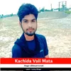 Kachida Vali Mata